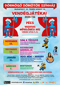 Dörmögő Dömötör Színház vendégjátékai Pécsen